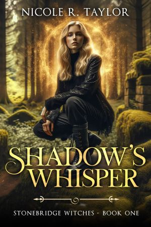 [Stonebridge Witches - Book One 01] • Shadow's Whisper